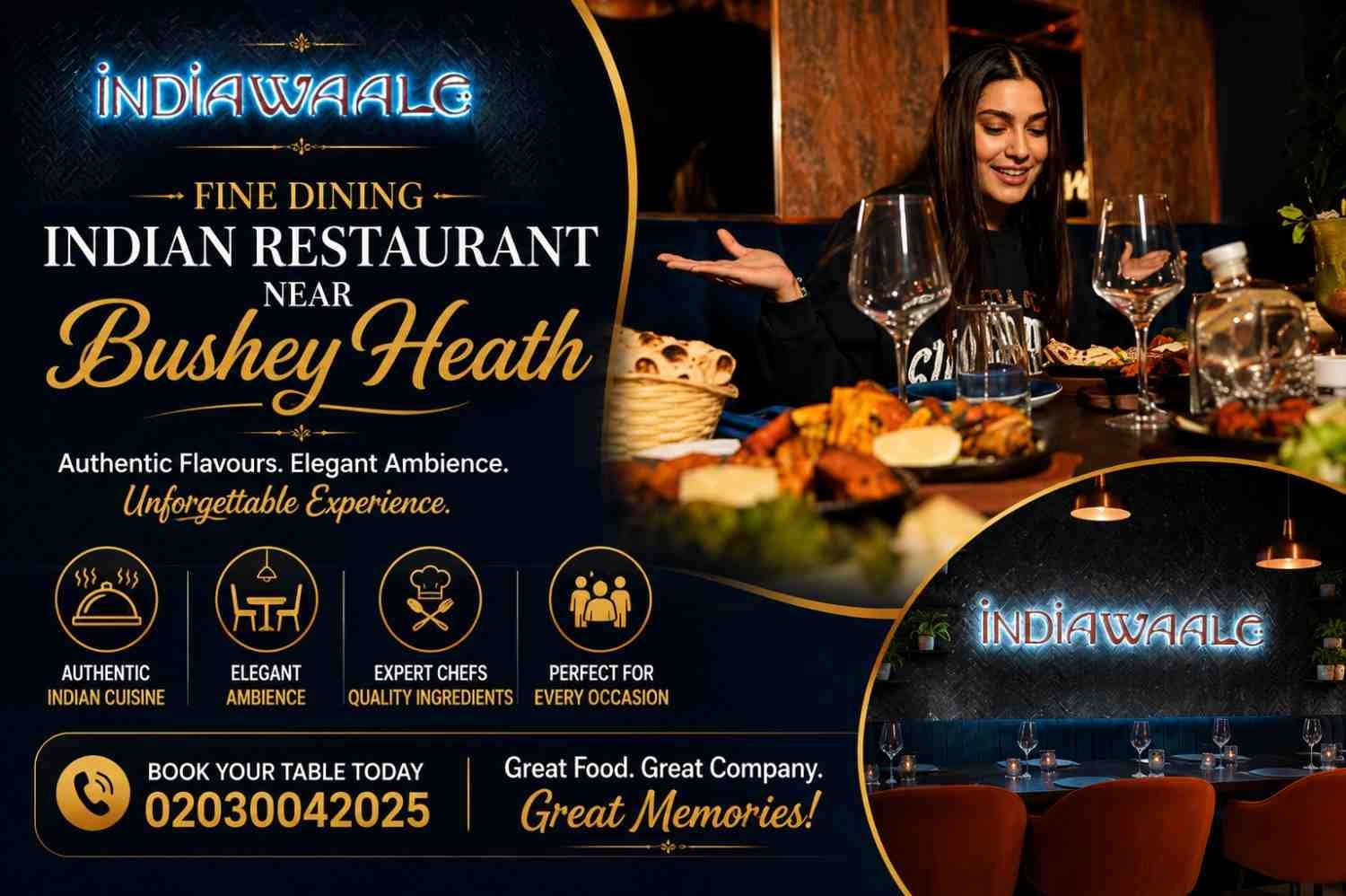 Fine Dining Indian Restaurant Near Bushey Heath