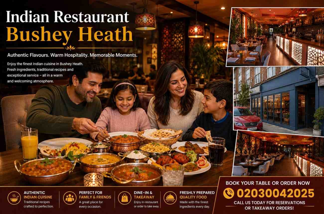 Indian Restaurant Bushey Heath